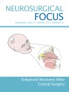 December 2023 Issue of Neurosurgical Focus: “Enhanced Recovery After Cranial Surgery”